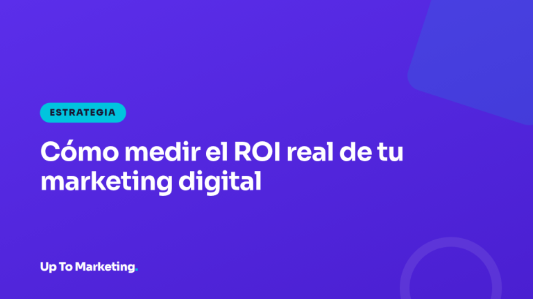 Cómo medir el ROI real de tu marketing digital
